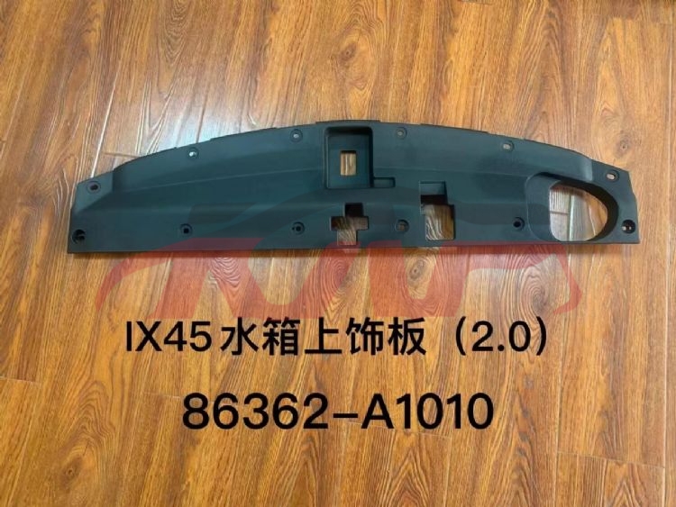 For Hyundai 13562013 Santafe&nbsp;water Tank Upper Guard Board&nbsp;86262-a1010, Santafe Auto Parts Prices, Hyundai   Automotive Accessories-86262-A1010