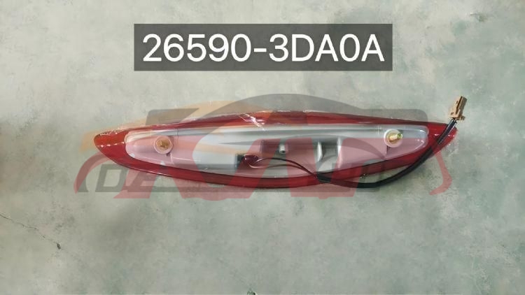 For Nissan 36402012 Tiida&nbsp;high Mount Stop Lamp&nbsp;26590-3da0a, Nissan  Brake Light, Tiida Car Accessories-26590-3DA0A